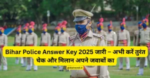 globalnews5-Bihar-Police-Answer-Key-2025